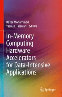 bokomslag In-Memory Computing Hardware Accelerators for Data-Intensive Applications