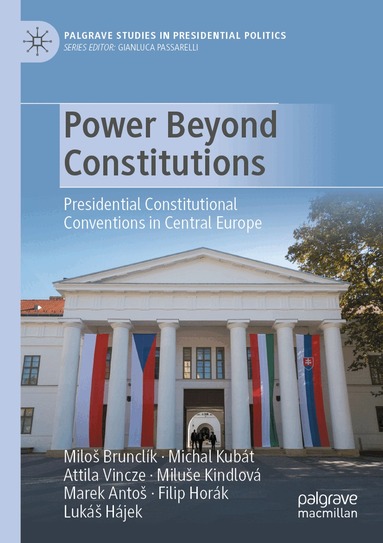 Miloš Brunclík, Michal Kubát, Attila Vincze, Miluše Kindlová, Marek Antoš, Filip Horák, Lukáš Hájek - Power Beyond Constitutions, Häftad