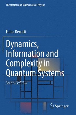 bokomslag Dynamics, Information and Complexity in Quantum Systems