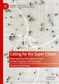 bokomslag Calling for the Super Citizen