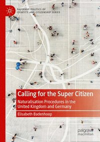 bokomslag Calling for the Super Citizen