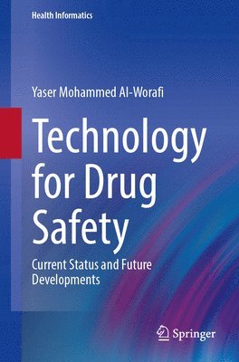 Technology for Drug Safety 1