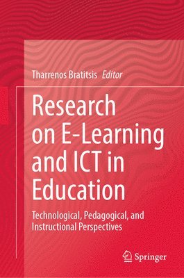 Tharrenos Bratitsis - Research on E-Learning and ICT in Education, Inbunden