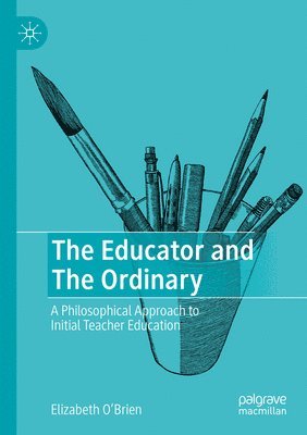 Educator and The Ordinary