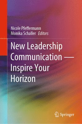 bokomslag New Leadership Communication-Inspire Your Horizon