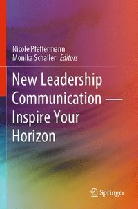 bokomslag New Leadership CommunicationInspire Your Horizon