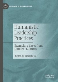 bokomslag Humanistic Leadership Practices