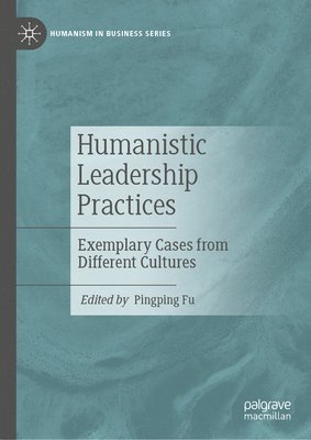 Humanistic Leadership Practices 1