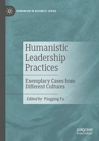 bokomslag Humanistic Leadership Practices