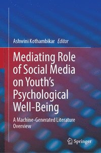 bokomslag Mediating Role of Social Media on Youths Psychological Well-Being