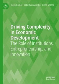 bokomslag Driving Complexity in Economic Development