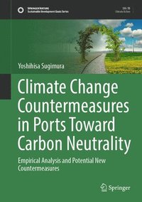 bokomslag Climate Change Countermeasures in Ports Toward Carbon Neutrality
