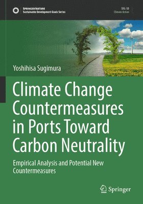 bokomslag Climate Change Countermeasures in Ports Toward Carbon Neutrality