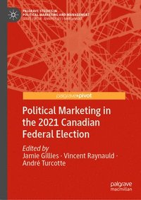 bokomslag Political Marketing in the 2021 Canadian Federal Election
