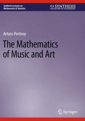 bokomslag Mathematics of Music and Art