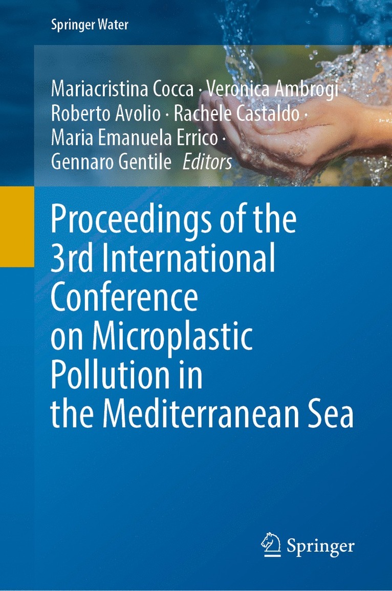 Mariacristina Cocca, Veronica Ambrogi, Roberto Avolio, Rachele Castaldo, Maria Emanuela Errico, Gennaro Gentile - Proceedings of the 3rd International Conference on Microplastic Pollution in the Mediterranean Sea, Inbunden