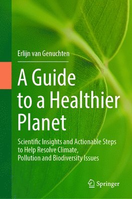 bokomslag A Guide to a Healthier Planet