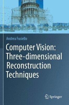 bokomslag Computer Vision: Three-dimensional Reconstruction Techniques