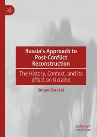 bokomslag Russia's Approach to Post-Conflict Reconstruction