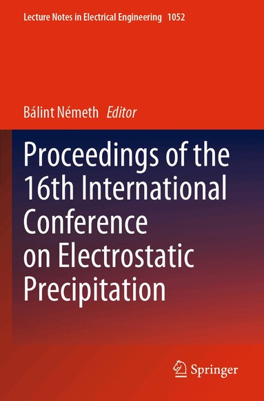 Bálint Németh - Proceedings of the 16th International Conference on Electrostatic Precipitation, Häftad