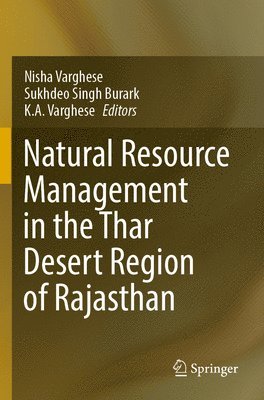 Natural Resource Management in the Thar Desert Region of Rajasthan 1