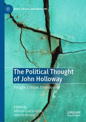 bokomslag Political Thought of John Holloway
