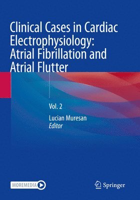 bokomslag Clinical Cases in Cardiac Electrophysiology: Atrial Fibrillation and Atrial Flutter