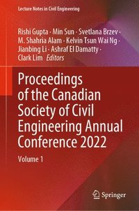 bokomslag Proceedings of the Canadian Society of Civil Engineering Annual Conference 2022