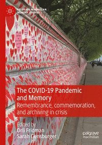 bokomslag The COVID-19 Pandemic and Memory