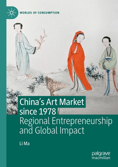 Li Ma - China's Art Market since 1978, Häftad