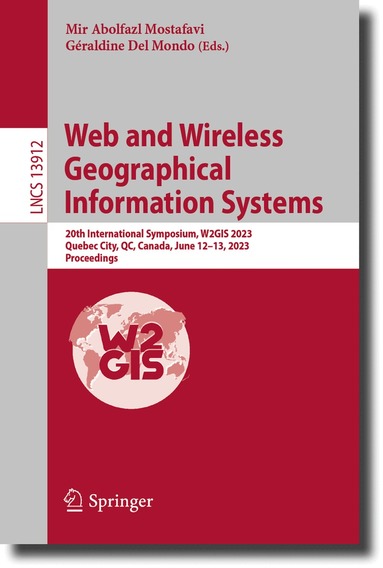 Mir Abolfazl Mostafavi, Géraldine Del Mondo - Web and Wireless Geographical Information Systems, Häftad