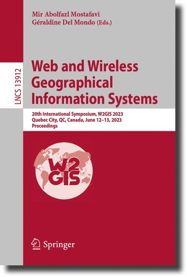 bokomslag Web and Wireless Geographical Information Systems