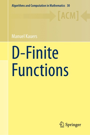 Manuel Kauers - D-Finite Functions, Inbunden