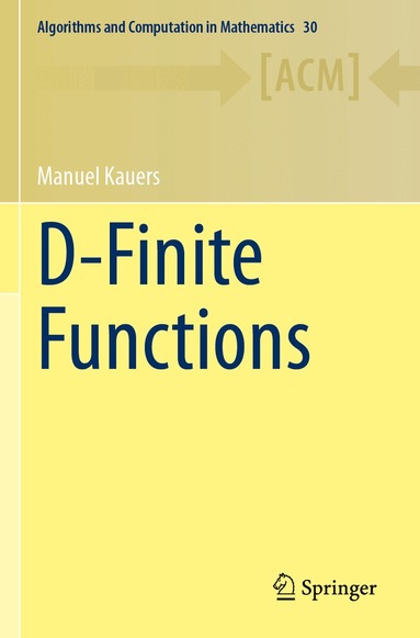 Manuel Kauers - D-Finite Functions, Häftad