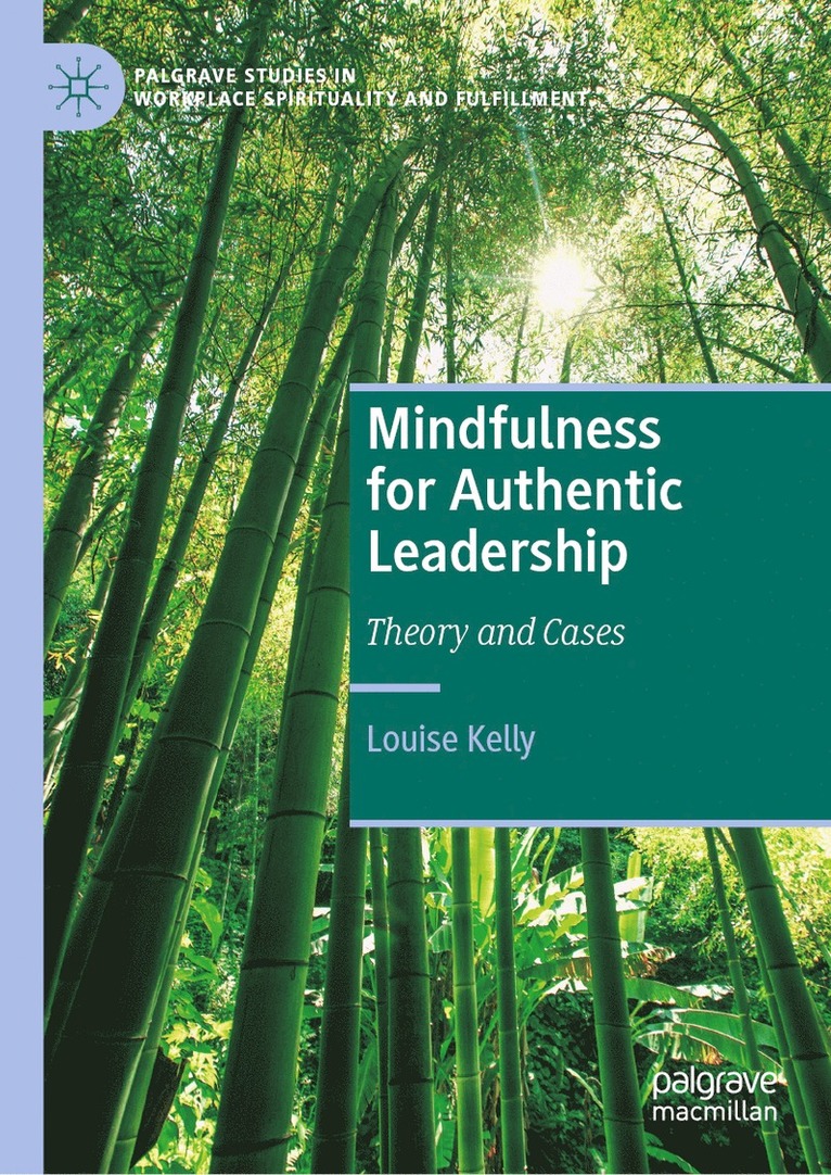 Mindfulness for Authentic Leadership 1