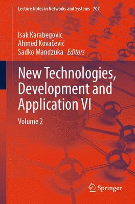 New Technologies, Development and Application VI 1