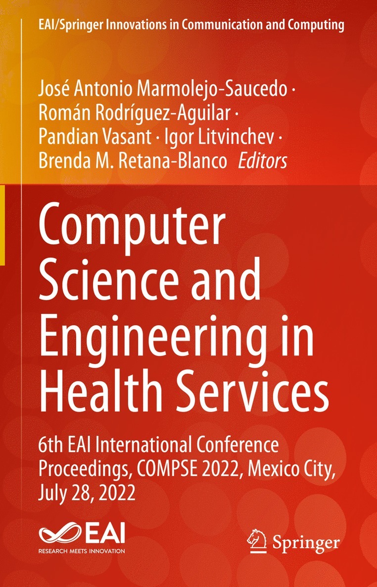 José Antonio Marmolejo-Saucedo, Roman Rodríguez-Aguilar, Pandian Vasant, Igor Litvinchev, Brenda M. Retana-Blanco, Jose Antonio Marmolejo-Saucedo, Roman Rodriguez-Aguilar - Computer Science and Engineering in Health Services, Inbunden