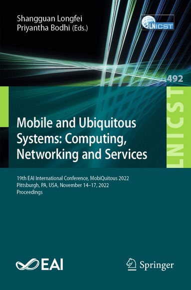 Shangguan Longfei, Priyantha Bodhi - Mobile and Ubiquitous Systems: Computing, Networking and Services, Häftad