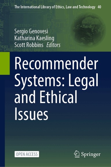 Sergio Genovesi, Katharina Kaesling, Scott Robbins - Recommender Systems: Legal and Ethical Issues, Inbunden