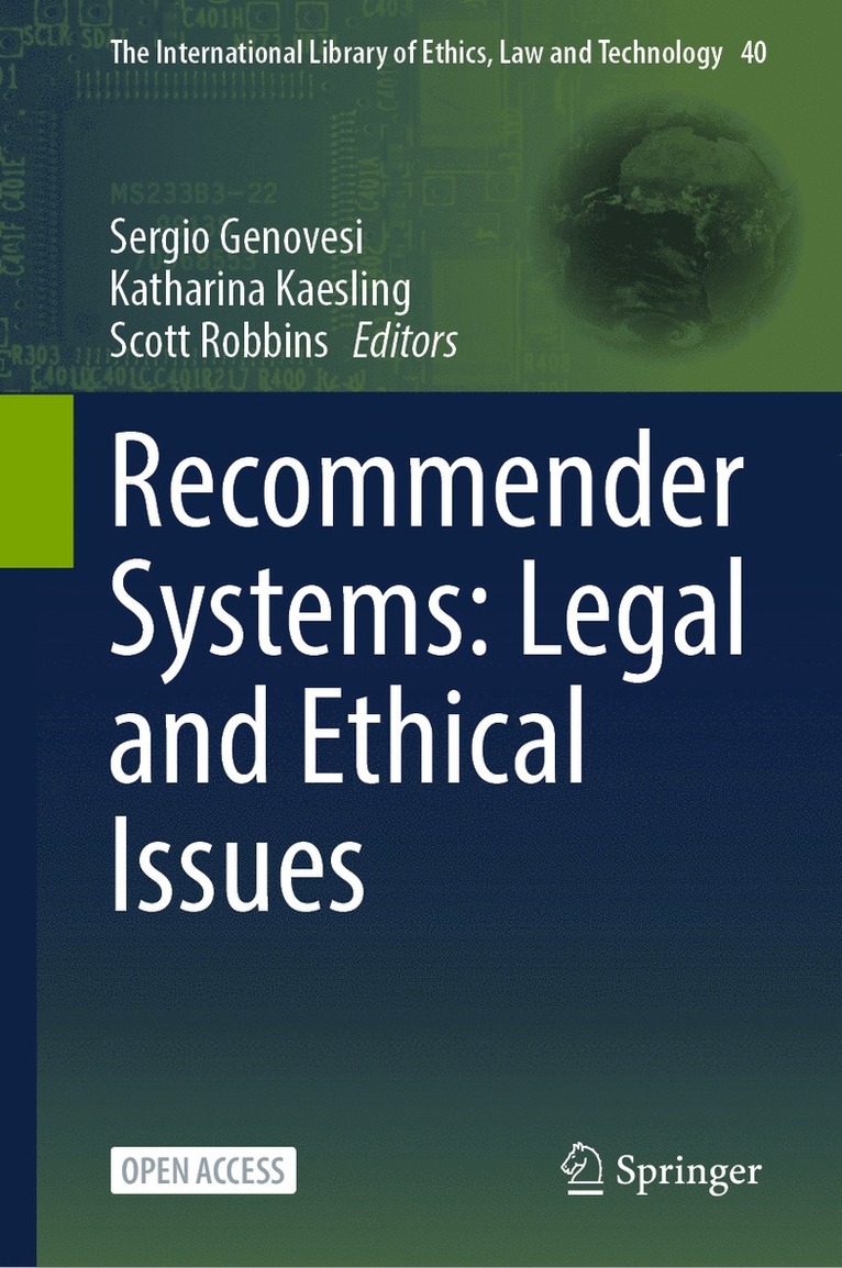 Sergio Genovesi, Katharina Kaesling, Scott Robbins - Recommender Systems: Legal and Ethical Issues, Inbunden
