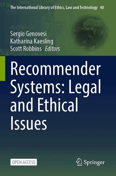 Sergio Genovesi, Katharina Kaesling, Scott Robbins - Recommender Systems: Legal and Ethical Issues, Häftad