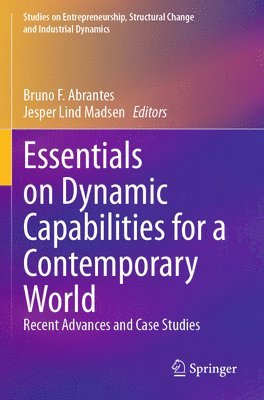 Essentials on Dynamic Capabilities for a Contemporary World 1