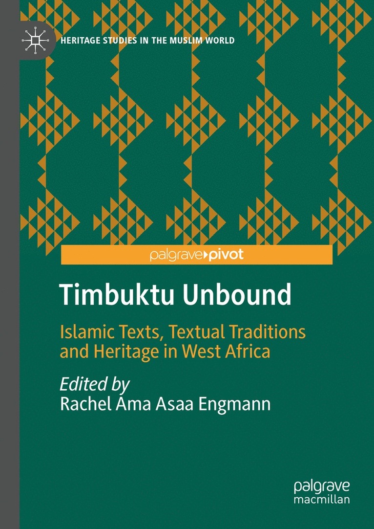 Rachel Ama Asaa Engmann - Timbuktu Unbound, Inbunden