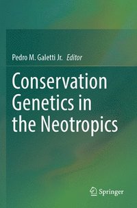 bokomslag Conservation Genetics in the Neotropics