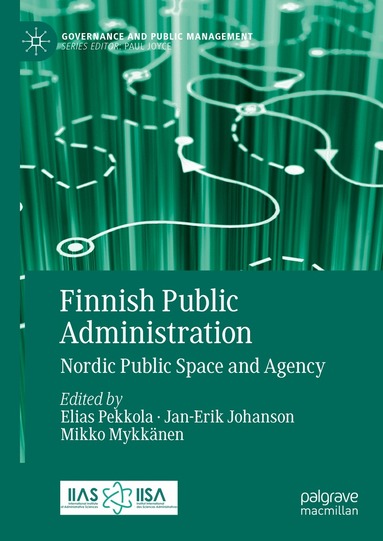 Elias Pekkola, Jan-Erik Johanson, Mikko Mykkänen - Finnish Public Administration, Inbunden