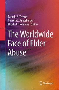bokomslag The Worldwide Face of Elder Abuse