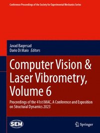bokomslag Computer Vision & Laser Vibrometry, Volume 6