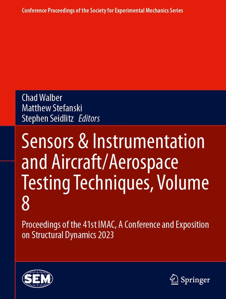 Chad Walber, Matthew Stefanski, Stephen Seidlitz - Sensors & Instrumentation and Aircraft/Aerospace Testing Techniques, Volume 8, Inbunden