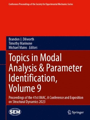 bokomslag Topics in Modal Analysis & Parameter Identification, Volume 9