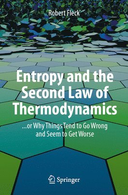 Entropy and the Second Law of Thermodynamics 1